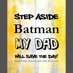 Step Aside Batman (jpeg file) 8x10 inch